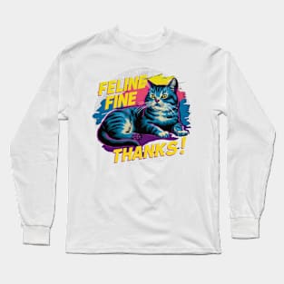 Cat Lover - Feline Fine Thanks Long Sleeve T-Shirt